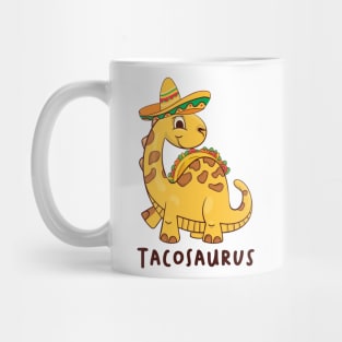 Tacosaurus Taco Dinosaur Funny Dino Cinco De Mayo Mexican Mug